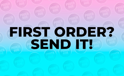 Get Your Pouches, Fast